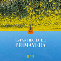 El Vitti, Estás hecha de primavera, Victor del Castillo Somoza