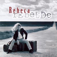 Rebeca, Rebelde